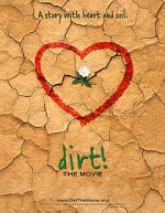 Watch Dirt! The Movie Gomovies