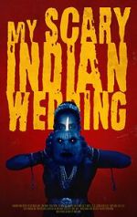 Watch My Scary Indian Wedding (Short 2023) Gomovies
