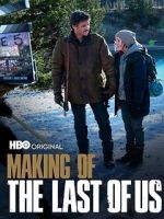 Watch Making of \'The Last of Us\' Gomovies