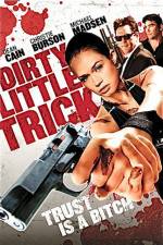 Watch Dirty Little Trick Gomovies