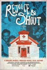 Watch Rejoice and Shout Gomovies