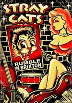 Watch Stray Cats: Rumble in Brixton Gomovies