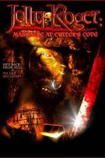 Watch Jolly Roger Massacre at Cutter's Cove Gomovies