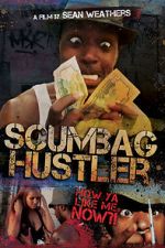 Watch Scumbag Hustler Gomovies