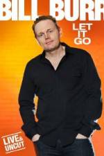 Watch Bill Burr: Let It Go Gomovies
