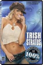 Watch WWE Trish Stratus - 100% Stratusfaction Gomovies