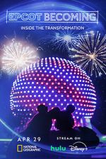 Watch EPCOT Becoming (TV Special 2024) Gomovies