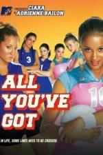 Watch All You've Got Gomovies