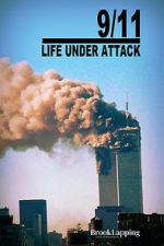 Watch 9/11: Life Under Attack Gomovies