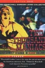 Watch Two Thousand Maniacs Gomovies