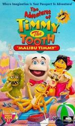 Watch The Adventures of Timmy the Tooth: Malibu Timmy Gomovies