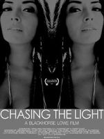 Watch Chasing the Light Gomovies