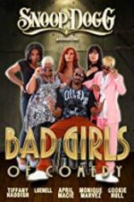 Watch Snoop Dogg Presents: The Bad Girls of Comedy Gomovies