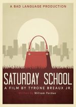 Watch Saturday School Gomovies