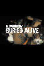 Watch Hoarders Buried Alive Gomovies