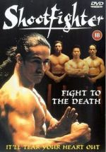 Watch Shootfighter: Fight to the Death Gomovies