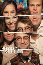 Watch Merrily We Roll Along Gomovies