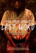Watch Johnny Frank Garrett\'s Last Word Gomovies