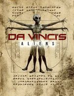 Watch Da Vinci\'s Aliens Gomovies