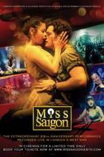 Watch Miss Saigon 25th Anniversary Gomovies