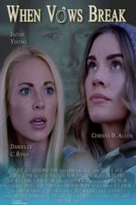 Watch When Vows Break Gomovies