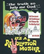 Watch It\'s a Revolution Mother Gomovies