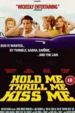 Watch Hold Me Thrill Me Kiss Me Gomovies