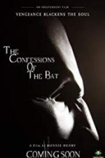 Watch The Confessions of The Bat Gomovies