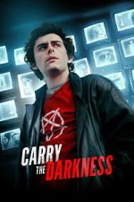 Watch Carry the Darkness Gomovies