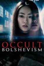 Watch Occult Bolshevism Gomovies