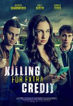Watch Killing for Extra Credit Gomovies
