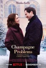 Watch Champagne Problems Gomovies