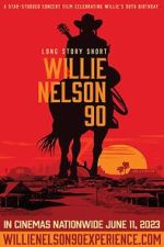 Watch Long Story Short: Willie Nelson 90 Gomovies