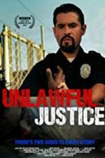 Watch Unlawful Justice Gomovies