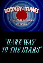 Watch Hare-Way to the Stars (Short 1958) Gomovies