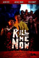 Watch Kill Me Now Gomovies
