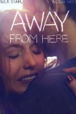 Watch Away from here Gomovies