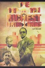 Watch The Top Ten Richest Druglords Gomovies
