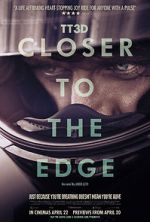 Watch TT3D: Closer to the Edge Gomovies