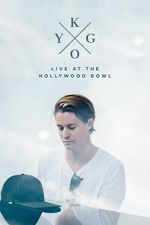 Watch Kygo: Live at the Hollywood Bowl Gomovies123