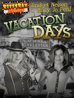 Watch RiffTrax Presents: Vacation Days Gomovies