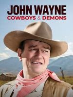 Watch John Wayne: Cowboys & Demons (TV Special 2023) Gomovies