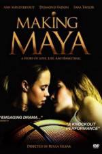 Watch Making Maya Gomovies