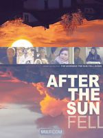 Watch After the Sun Fell Gomovies