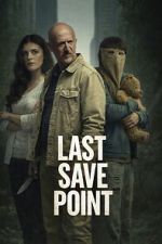 Watch Last Save Point Gomovies