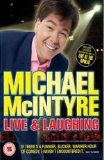 Watch Michael McIntyre: Live & Laughing Gomovies