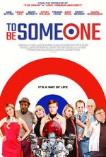 Watch To Be Someone Gomovies