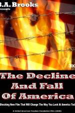 Watch The Decline and Fall of America Gomovies