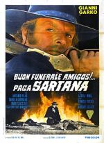 Watch Have a Good Funeral, My Friend... Sartana Will Pay Gomovies