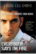 Watch Everybody Says I'm Fine! Gomovies